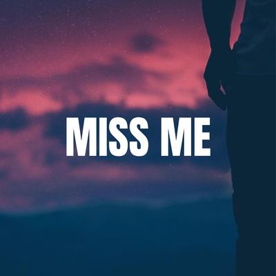Miss Me (Beat)'s cover
