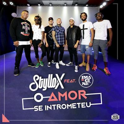 O Amor Se Intrometeu By Imaginasamba, Styllo X's cover
