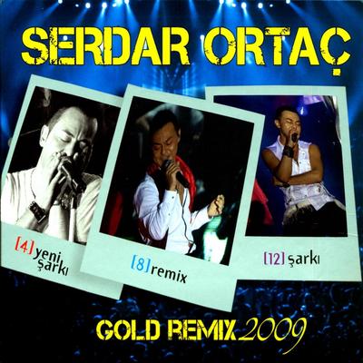 Serdar Ortaç Gold Remix 2009's cover