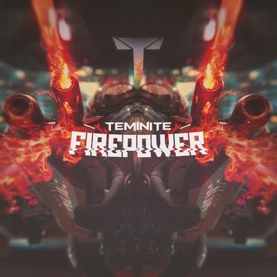 Firepower By Teminite's cover