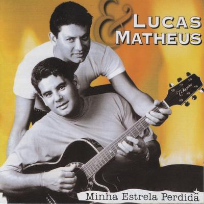 Minha Estrela Perdida By Lucas & Matheus's cover