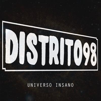 Universo Insano By Distrito 98, Prod, Tedy Uzi, Paje's cover
