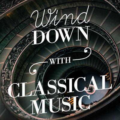 Wind Down with Classical Music's cover