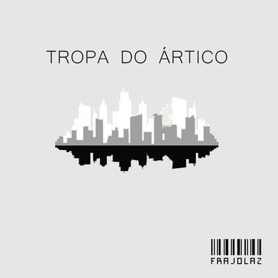 Tropa do Ártico's cover