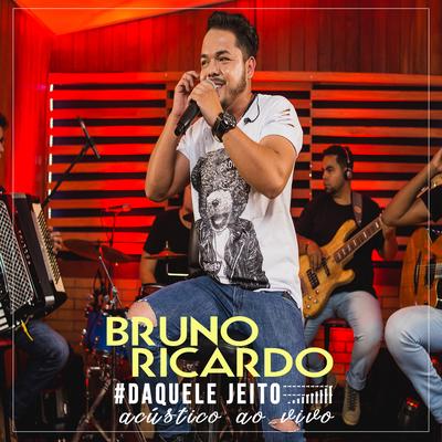 Pra Lá de Bagdá / Parece Castigo (Ao Vivo) (Acústico) By Bruno Ricardo's cover