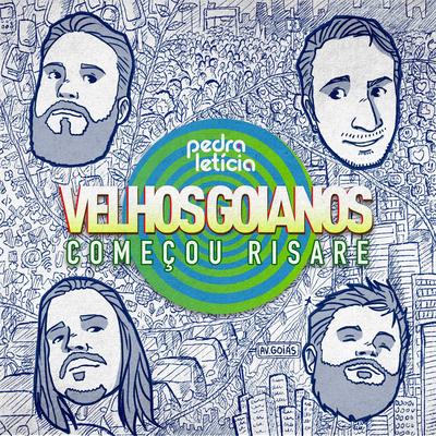 Velhos Goianos - Começou Risare's cover