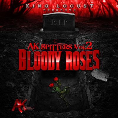 Ak Spitters Vol. 2 (Bloody Roses)'s cover