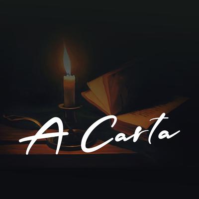 A Carta By LP Maromba's cover