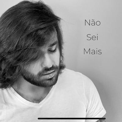 Não Sei Mais By Erick Roza's cover