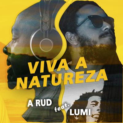 Viva a Natureza By A Rud, Lumi's cover