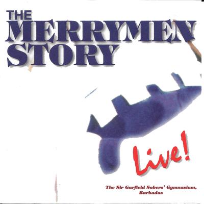 The Merrymen Story Live!'s cover