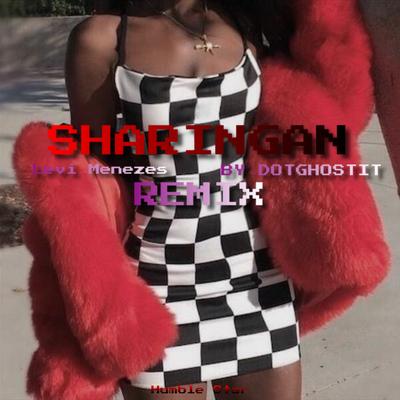 Sharingan (feat. Humble Star) (Remix) By dotghostit, Levi Menezes, Humble Star's cover