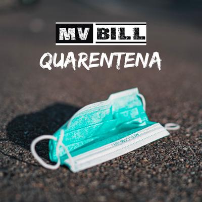Quarentena By MV Bill's cover