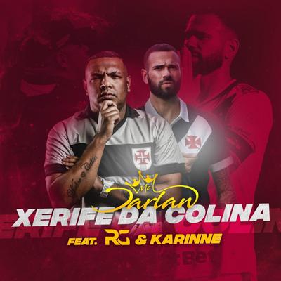 Xerife da Colina By MC Darlan, Karinne's cover