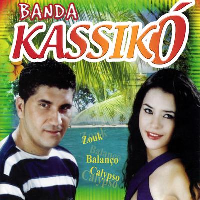 Te Amar É Bom Demais By Banda Kassikó's cover