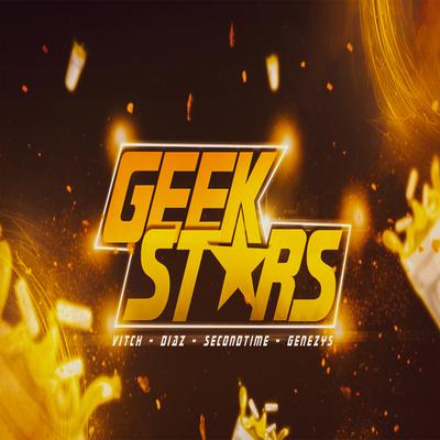Geekstars By VitchBeats, Secondtime, Genezys, Diaz's cover
