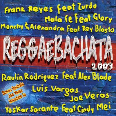 Reggae Bachata 2003's cover