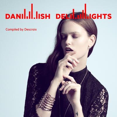 Danish Delights (Compiled by Alexander Descroix)'s cover