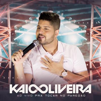 Eu, Você, o Mar e Ela (Ao Vivo) By Kaio Oliveira's cover