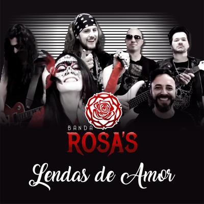 Lendas de Amor By Banda Rosa's's cover