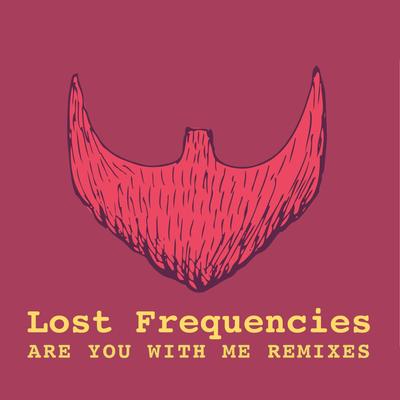 Are You with Me (Kungs Remix) By Lost Frequencies's cover