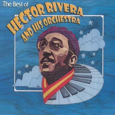 Hector Rivera And His Orchestra's cover