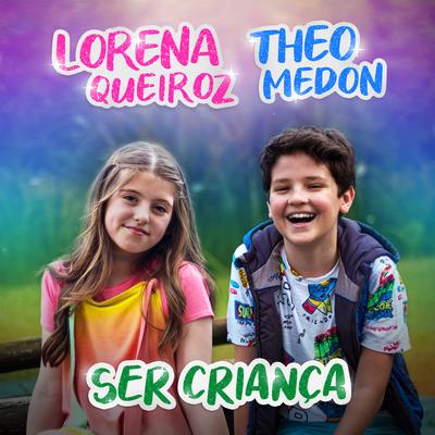 Ser Criança By Lorena Queiroz, Théo Medon's cover