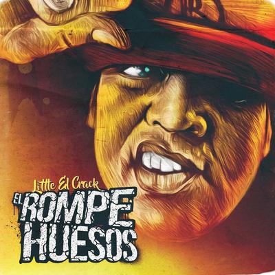 El Rompe Huesos's cover