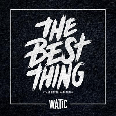 The Best Thing (That Never Happened)'s cover