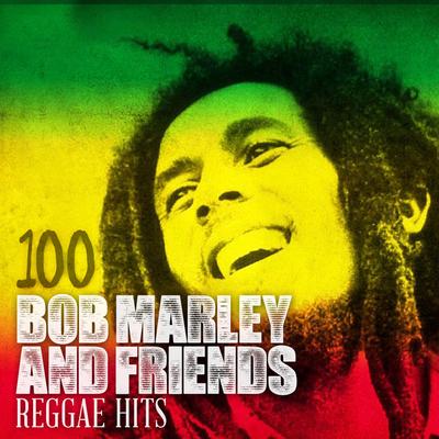 100 Bob Marley and Friends Reggae Hits's cover