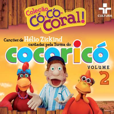 Cocoricó: Coleção Có-Có-Coral, Vol. 2's cover