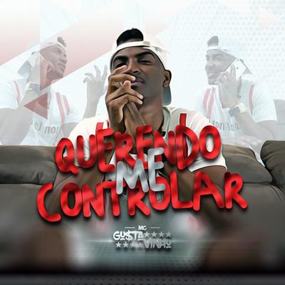 Querendo Me Controlar's cover