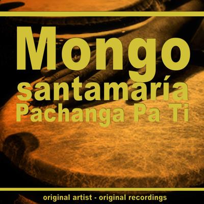 Que Maravilloso (Remastered) By Mongo Santamaria's cover