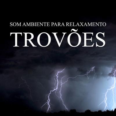 Para Relaxamento: Trovões, Pt. 24 By Oasis Relaxamento's cover