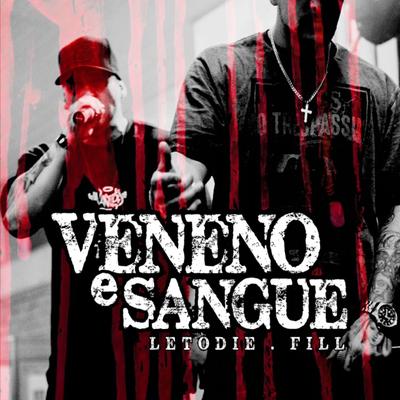 Veneno e Sangue By LetoDie, Fill's cover