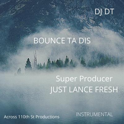 Bounce TA DIS (Instrumental)'s cover