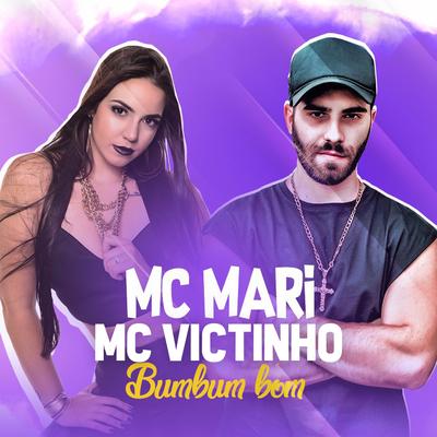 Bumbum Bom By MC Victinho, MC Mari's cover