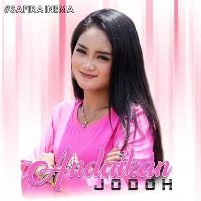 Andaikan Jodoh By Safira Inema's cover