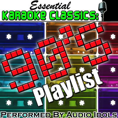 Essential Karaoke Classics: 90's Playlist's cover