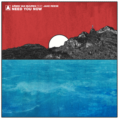 Need You Now By Armin van Buuren, Jake Reese's cover