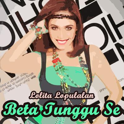 Beta Tunggu Se's cover