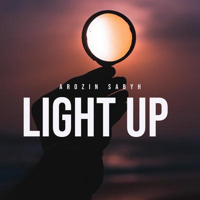 Light Up By Arozin Sabyh's cover