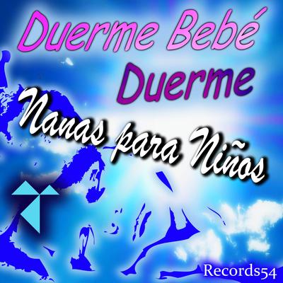 Duerme Bebé Duerme's cover