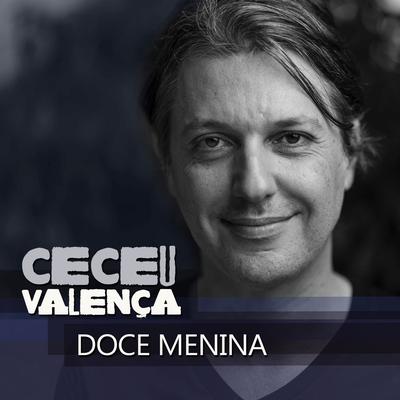 Doce Menina By Ceceu Valença's cover