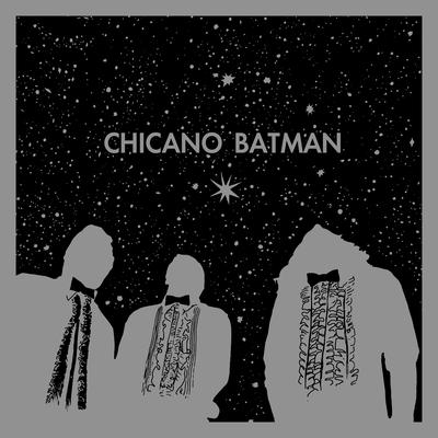 Chicano Batman's cover