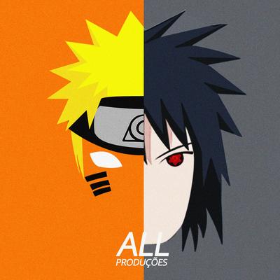 Rap do Sasuke e Naruto (Vale do Fim)'s cover