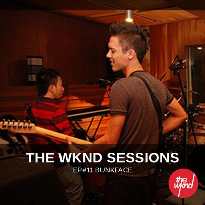 The Wknd Sessions Ep. 11: Bunkface's cover