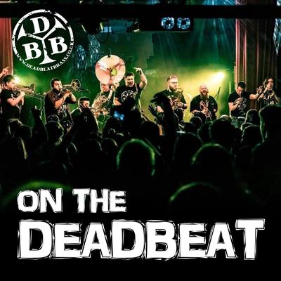 Deadbeat Brass's cover