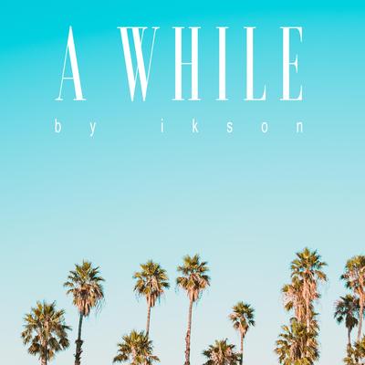 A While (feat. Carl Storm)'s cover