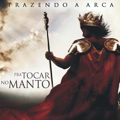 Dono das Estrelas (Ao Vivo) By Trazendo a Arca's cover